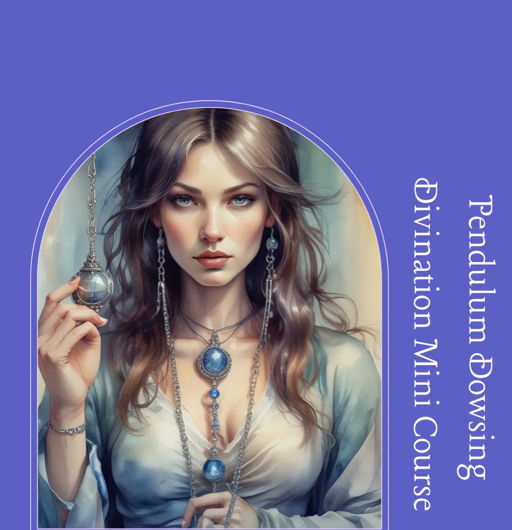 Pendulum Dowsing Divination Mini Course